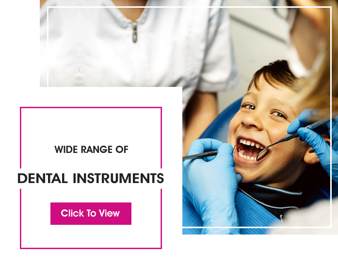 Dental Instruments